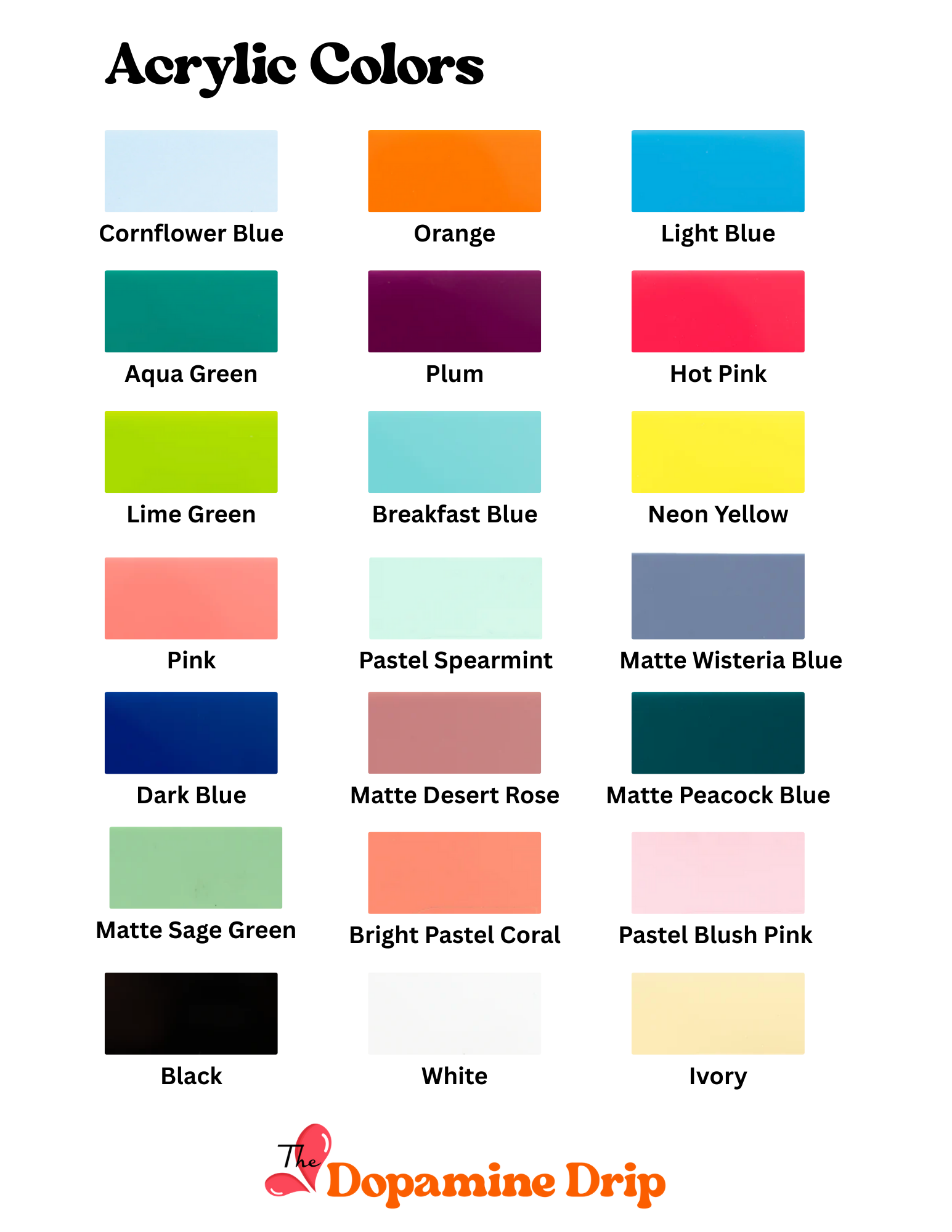 Acrylic color chart with various colors and Dopamine Drip logo.